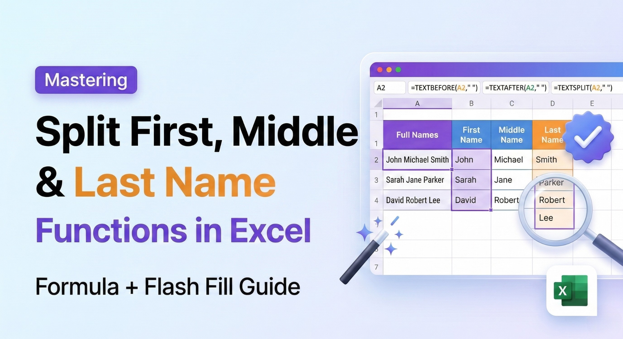 Split first middle and last name in Excel using Flash Fill formulas and TEXTSPLIT